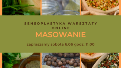 MASOWANIE – Sensoplastyka – Warsztaty Online!